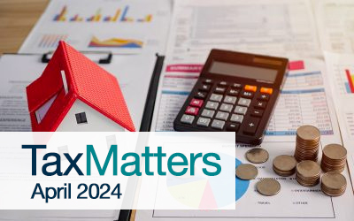 TaxMatters with James Milne – April 2024