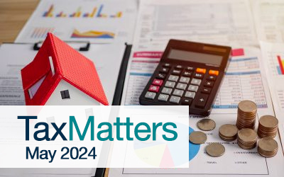TaxMatters with James Milne – May 2024
